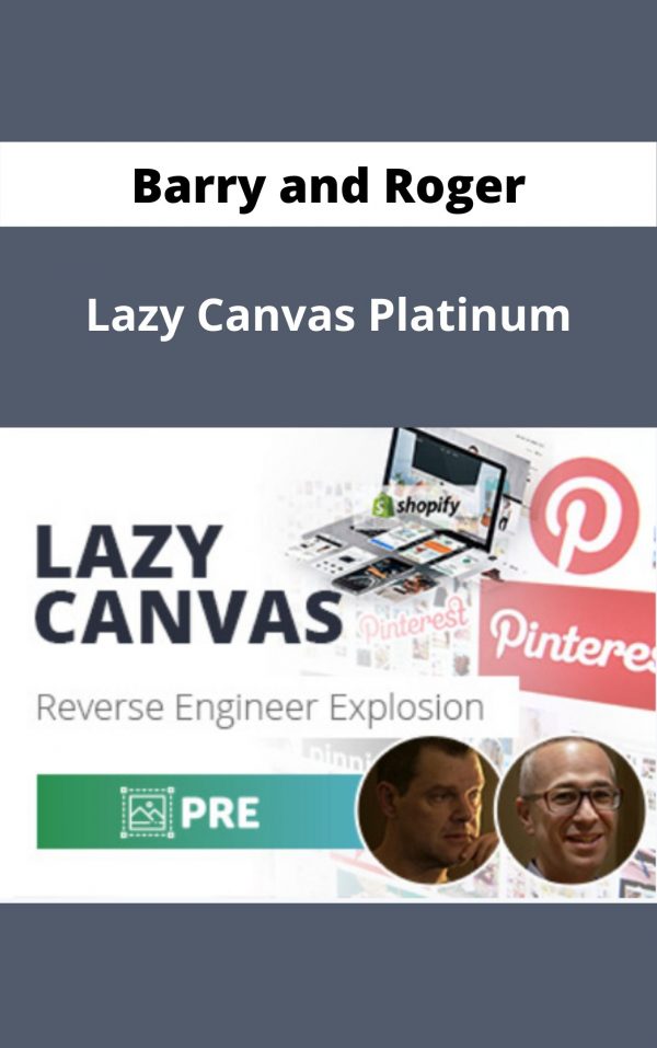Barry And Roger – Lazy Canvas Platinum – Available Now!!!