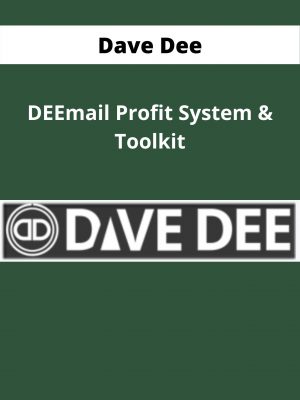 Dave Dee – Deemail Profit System & Toolkit – Available Now!!!