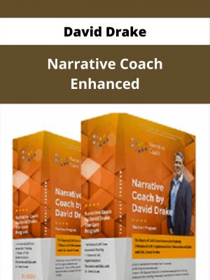 David Drake – Narrative Coach Enhanced – Available Now!!!