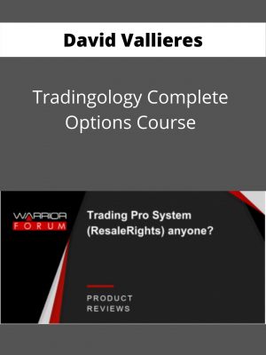 David Vallieres – Tradingology Complete Options Course – Available Now !!!