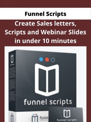 Funnel Scripts – Create Sales Letters, Scripts And Webinar Slides In Under 10 Minutes – Available Now!!!