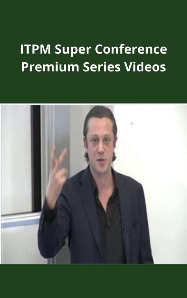 Itpm Super Conference Premium Series Videos – Available Now!!!