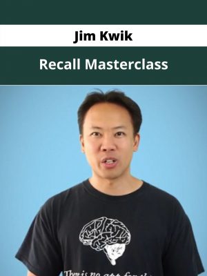 Jim Kwik – Recall Masterclass – Available Now!!!