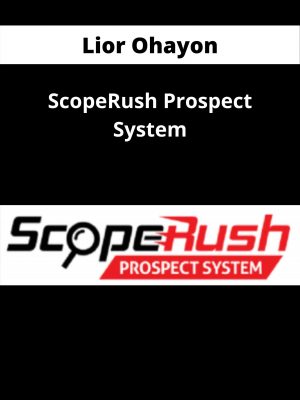 Lior Ohayon – Scoperush Prospect System – Available Now!!!