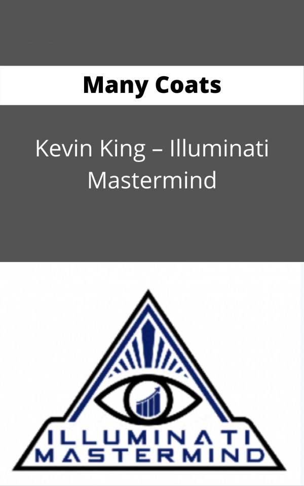 Many Coats & Kevin King – Illuminati Mastermind – Available Now !!!