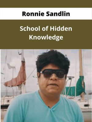Ronnie Sandlin – School Of Hidden Knowledge – Available Now!!!
