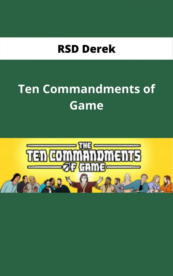 Rsd Derek – Ten Commandments Of Game – Available Now!!!