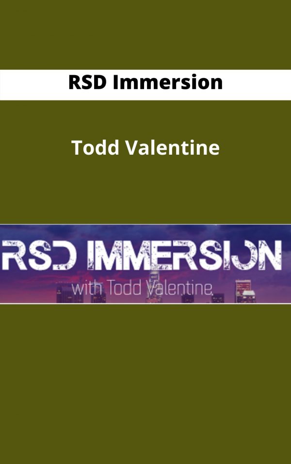Rsd Immersion – Todd Valentine – Available Now !!!