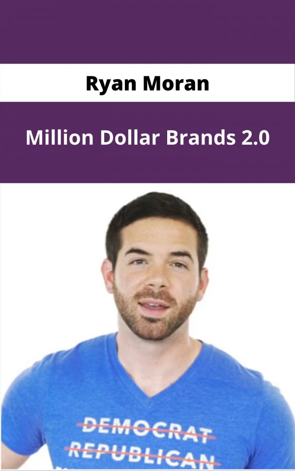 Ryan Moran – Million Dollar Brands 2.0 – Available Now !!!