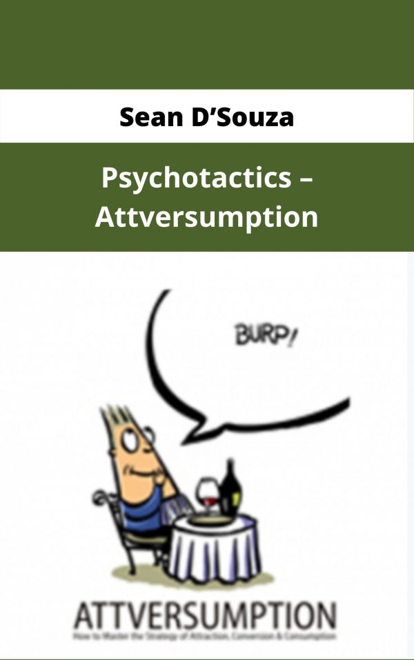 Sean D’souza – Psychotactics – Attversumption – Available Now !!!