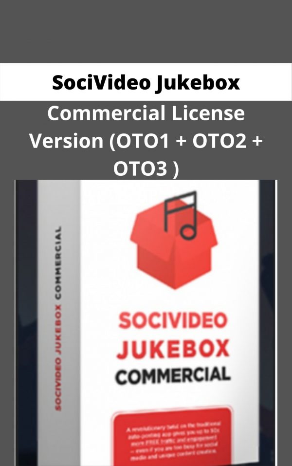 Socivideo Jukebox – Commercial License Version (oto1 + Oto2 + Oto3 ) – Available Now!!!