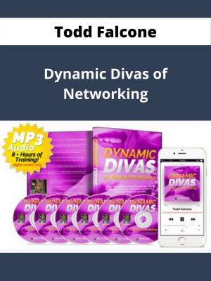 Todd Falcone – Dynamic Divas Of Networking – Available Now!!!