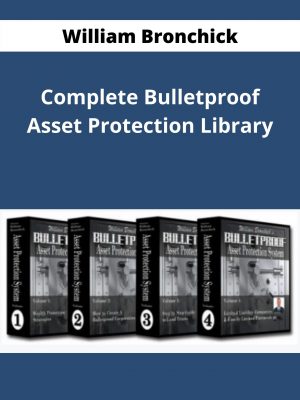 William Bronchick – Complete Bulletproof Asset Protection Library – Available Now!!!