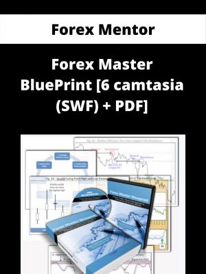 Forex Mentor – Forex Master Blueprint [6 Camtasia (swf) + Pdf] – Available Now!!!