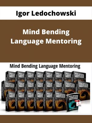 Igor Ledochowski – Mind Bending Language Mentoring – Available Now!!!