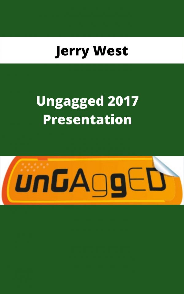Jerry West – Ungagged 2017 Presentation – Available Now!!!