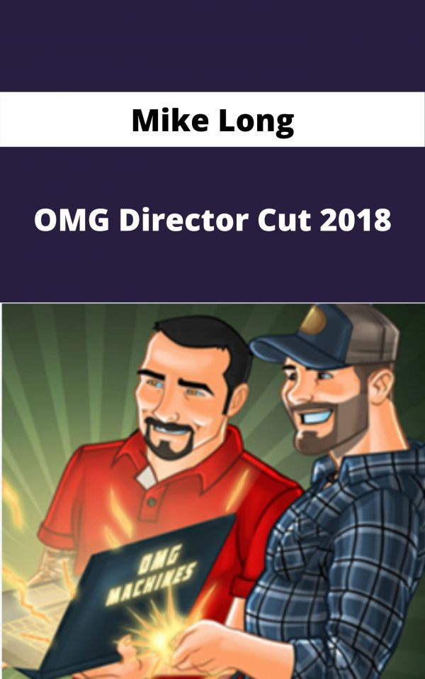 Mike Long – Omg Director Cut 2018 – Available Now!!!