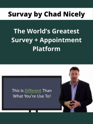 Survay By Chad Nicely – The World’s Greatest Survey + Appointment Platform – Available Now!!!