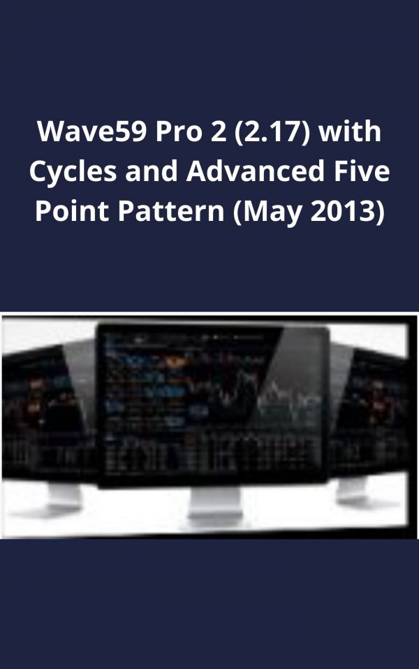Wave59 Pro 2 (2.17) With Cycles And Advanced Five Point Pattern (may 2013) – Available Now!!!