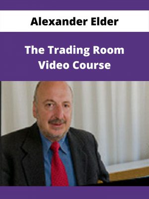Alexander Elder – The Trading Room Video Course – Available Now!!!
