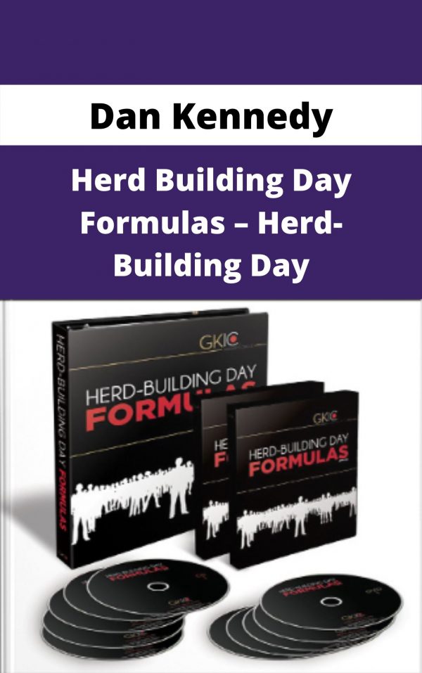 Dan Kennedy – Herd Building Day Formulas – Herd-building Day – Available Now!!!