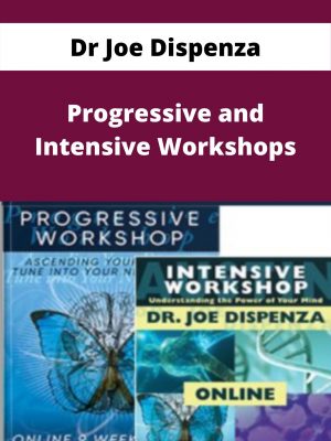 Dr Joe Dispenza – Progressive And Intensive Workshops – Available Now!!!