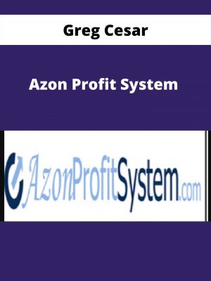 Greg Cesar – Azon Profit System – Available Now!!!
