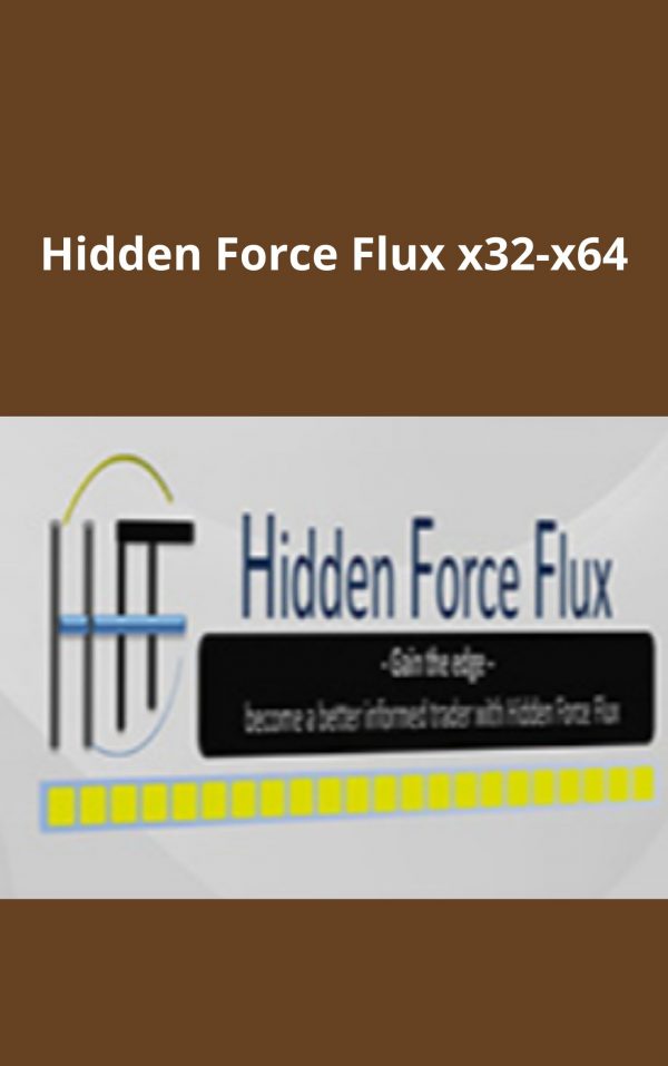 Hidden Force Flux X32-x64 – Available Now!!!