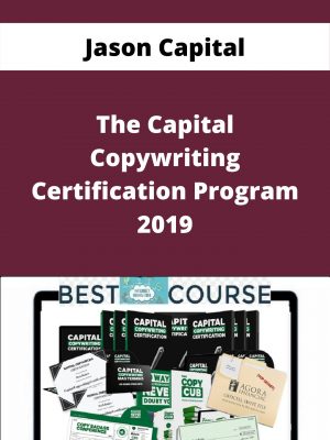 Jason Capital – The Capital Copywriting Certification Program 2019 – Available Now!!!