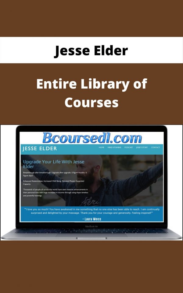 Jesse Elder – Entire Library Of Courses – Available Now!!!