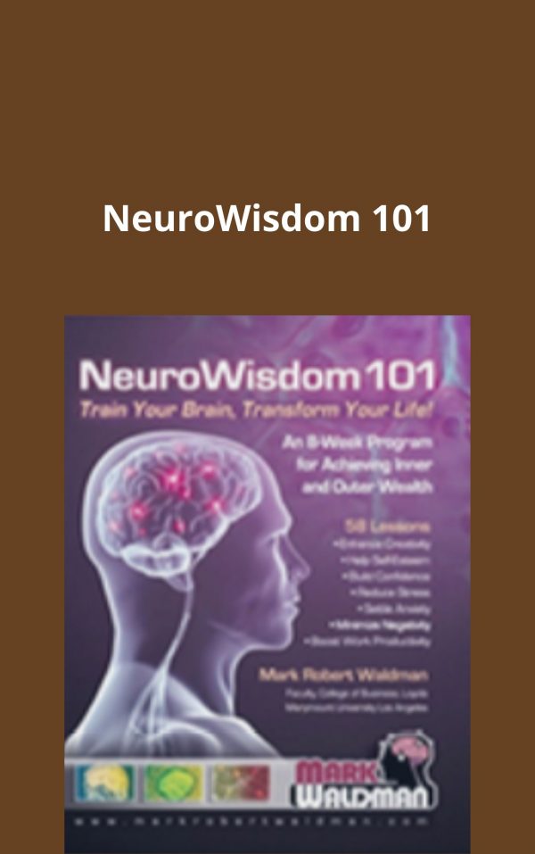 Neurowisdom 101 – Available Now!!!