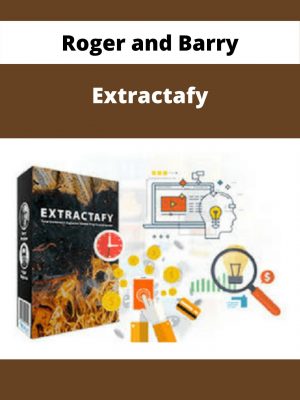 Roger And Barry – Extractafy – Available Now!!!