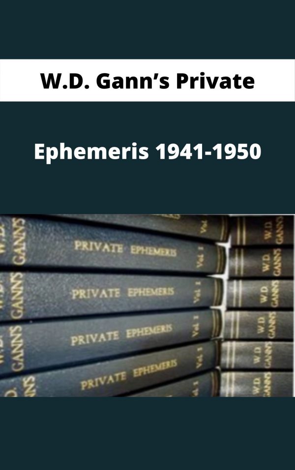 W.d. Gann’s Private Ephemeris 1941-1950 – Available Now!!!