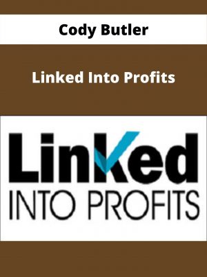 Cody Butler – Linked Into Profits – Available Now!!!