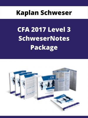 Kaplan Schweser – Cfa 2017 Level 3 Schwesernotes Package – Available Now!!!