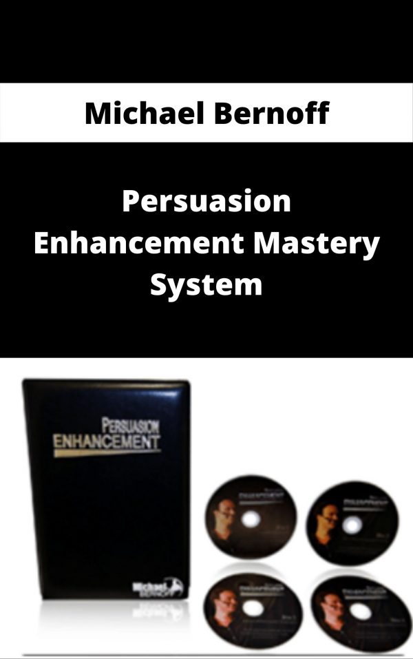 Michael Bernoff – Persuasion Enhancement Mastery System – Available Now!!!