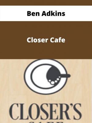 Ben Adkins – Closer Cafe – Available Now!!!