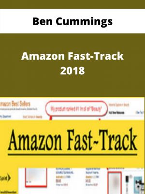 Ben Cummings – Amazon Fast-track 2018 – Available Now!!!