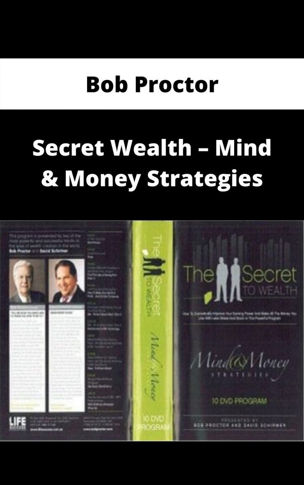Bob Proctor – Secret Wealth – Mind & Money Strategies – Available Now!!!