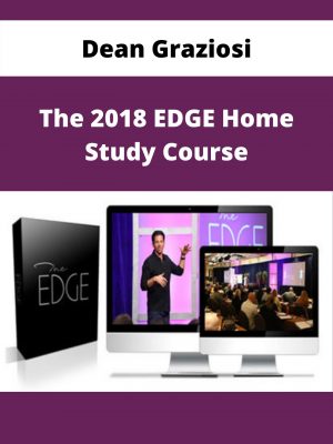 Dean Graziosi – The 2018 Edge Home Study Course – Available Now!!!