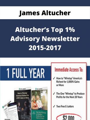 James Altucher – Altucher’s Top 1% Advisory Newsletter 2015-2017 – Available Now!!!