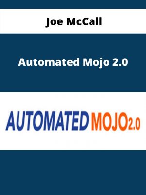 Joe Mccall – Automated Mojo 2.0 – Available Now!!!