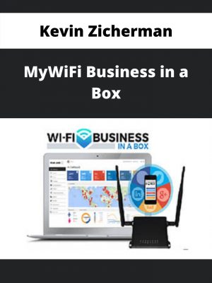 Kevin Zicherman – Mywifi Business In A Box – Available Now!!!