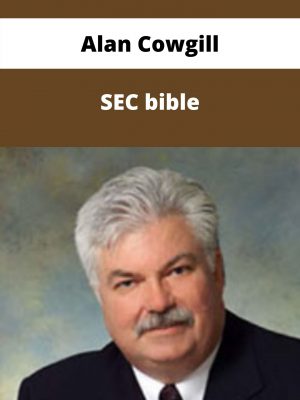 Alan Cowgill – Sec Bible – Available Now!!!