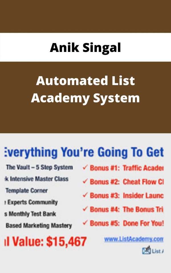 Anik Singal – Automated List Academy System – Available Now!!!
