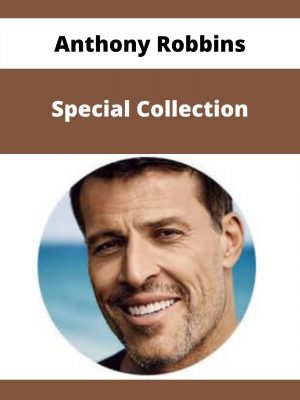 Anthony Robbins – Special Collection – Available Now!!!