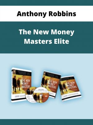Anthony Robbins – The New Money Masters Elite – Available Now!!!