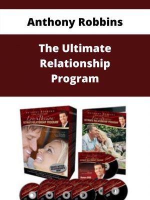 Anthony Robbins – The Ultimate Relationship Program – Available Now!!!