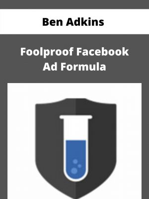 Ben Adkins – Foolproof Facebook Ad Formula – Available Now!!!