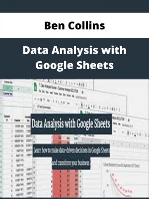 Ben Collins – Data Analysis With Google Sheets – Available Now!!!